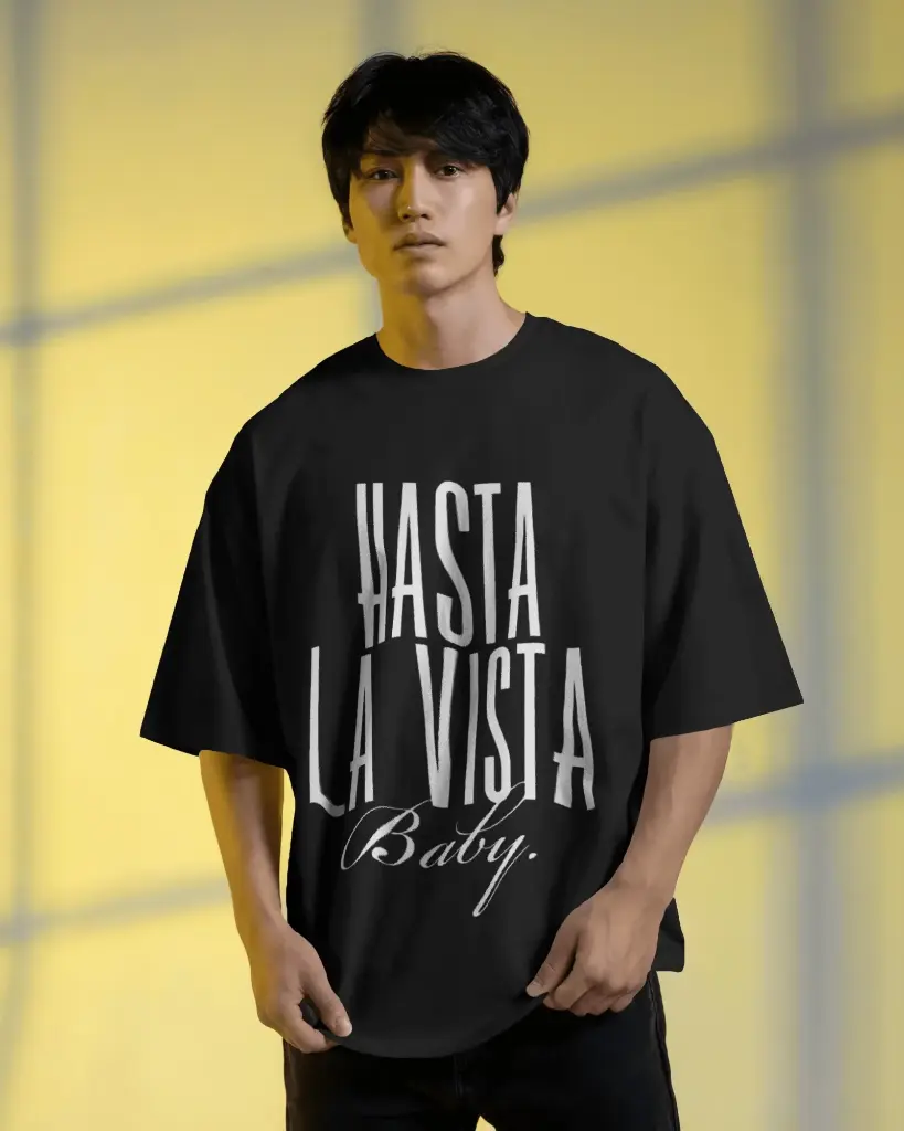 HASTA LA VISTA Baby